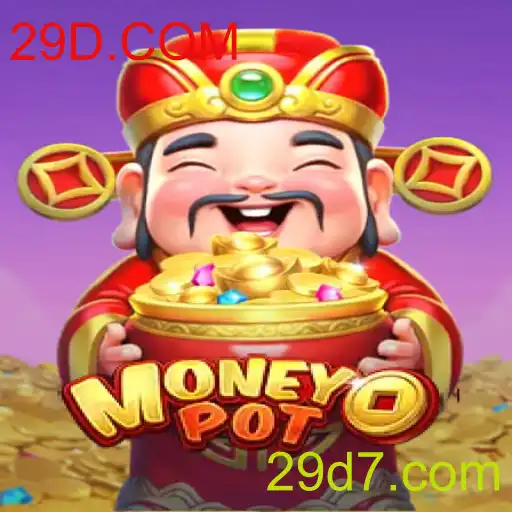 Explorando MoneyPot: Uma Nova Experiência de Jogo e Estratégia com 29D.COM
