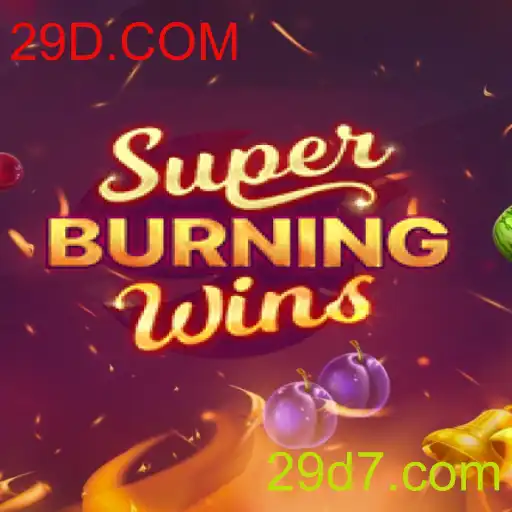 Explorando o Mundo de SuperBurningWins com 29D.COM: Um Guia Completo